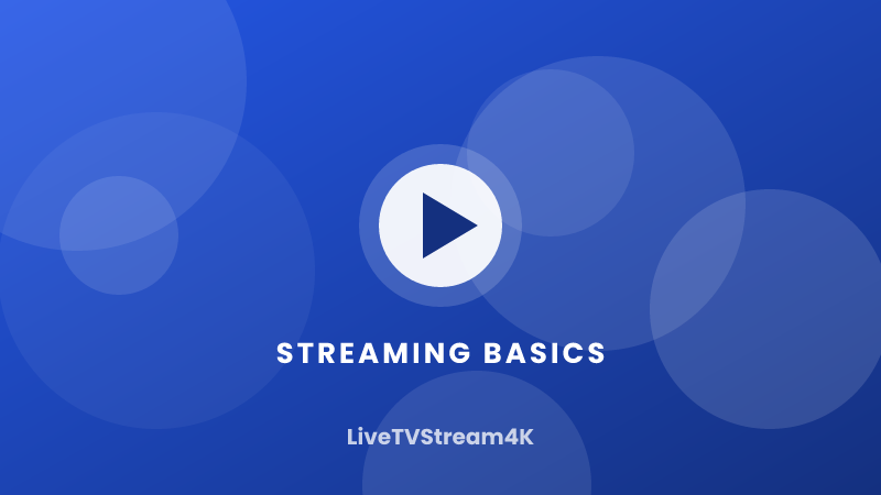 Streaming Terminology: 25 Terms Explained in Plain English — Live TV Streaming illustration